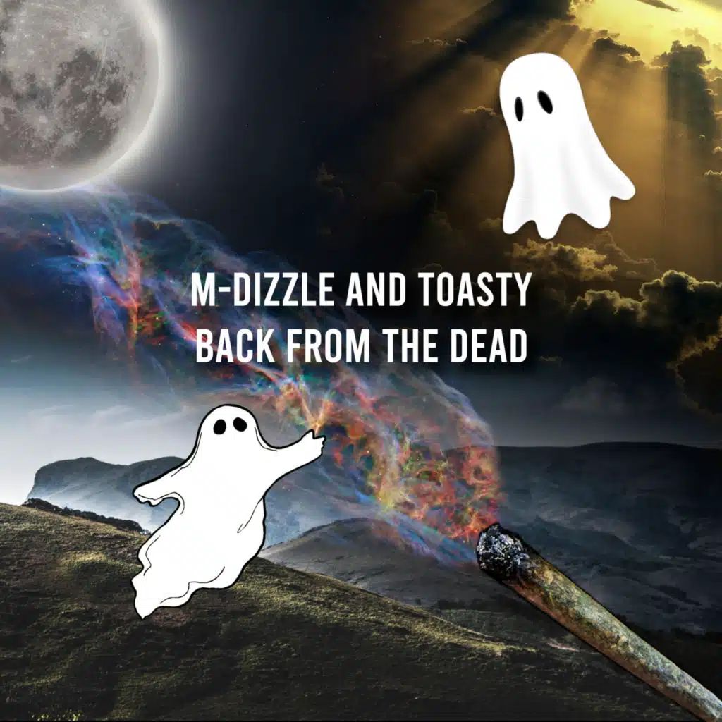 M-Dizzle and Toasty