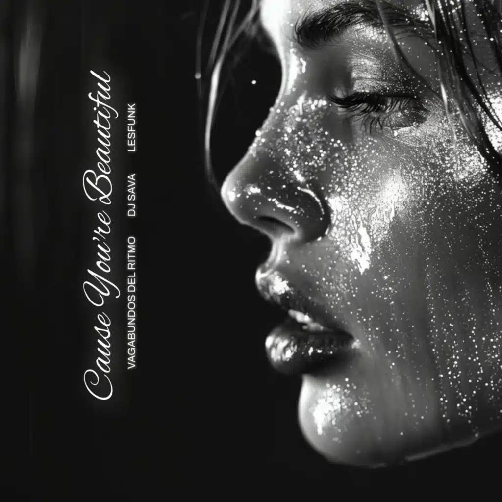 Cause You're Beautiful