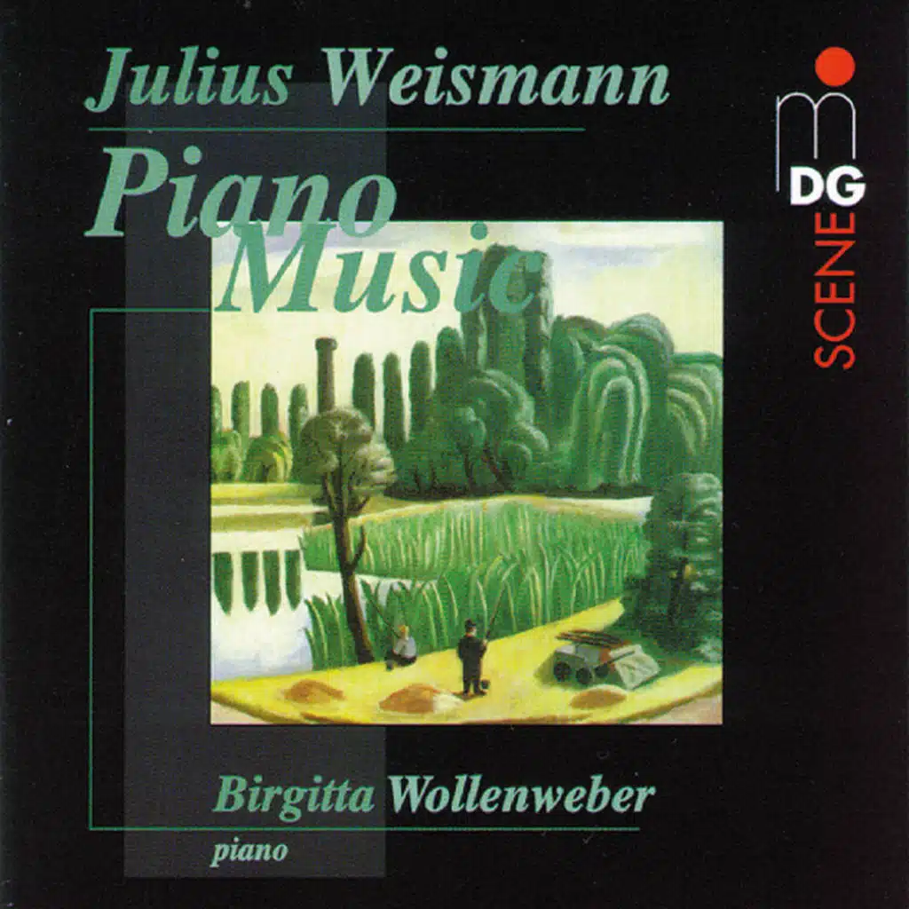 Weismann: Piano Music