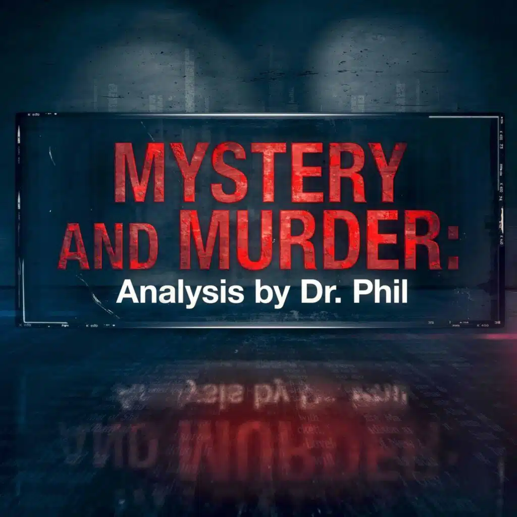 S2E4: Mansion of Secrets: The Mysterious Death of Rebecca Zahau - Analysis by Dr. Phil