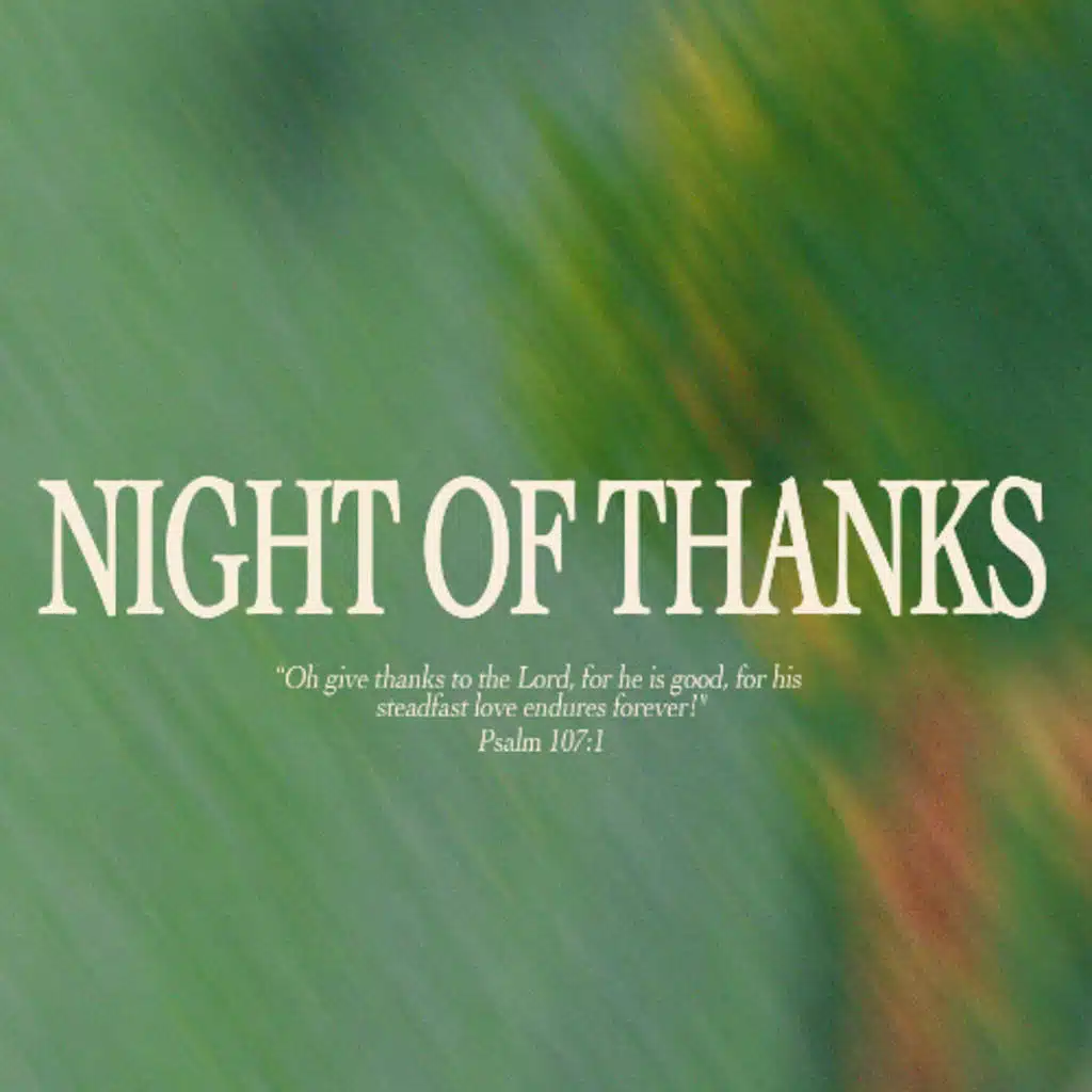 Night of Thanks Service 2025