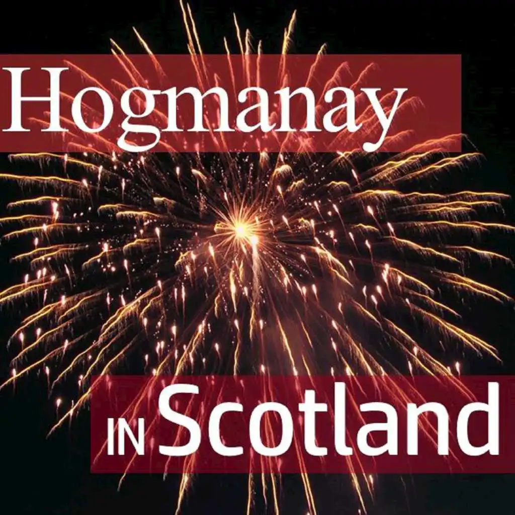 Hogmanay in Scotland