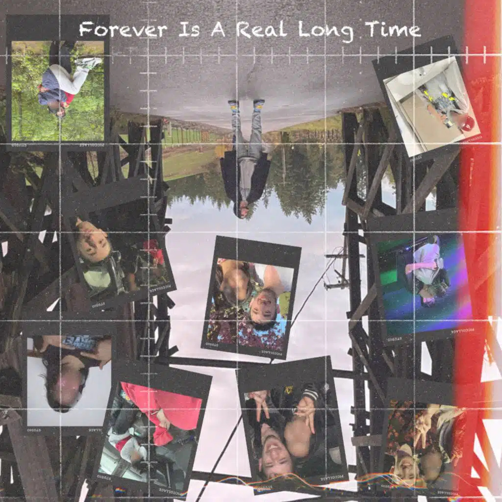Forever Is A Real Long Time