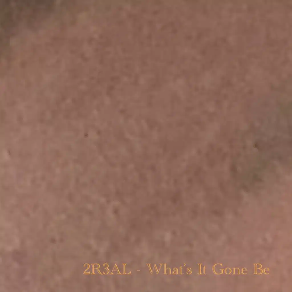 What's It Gone Be