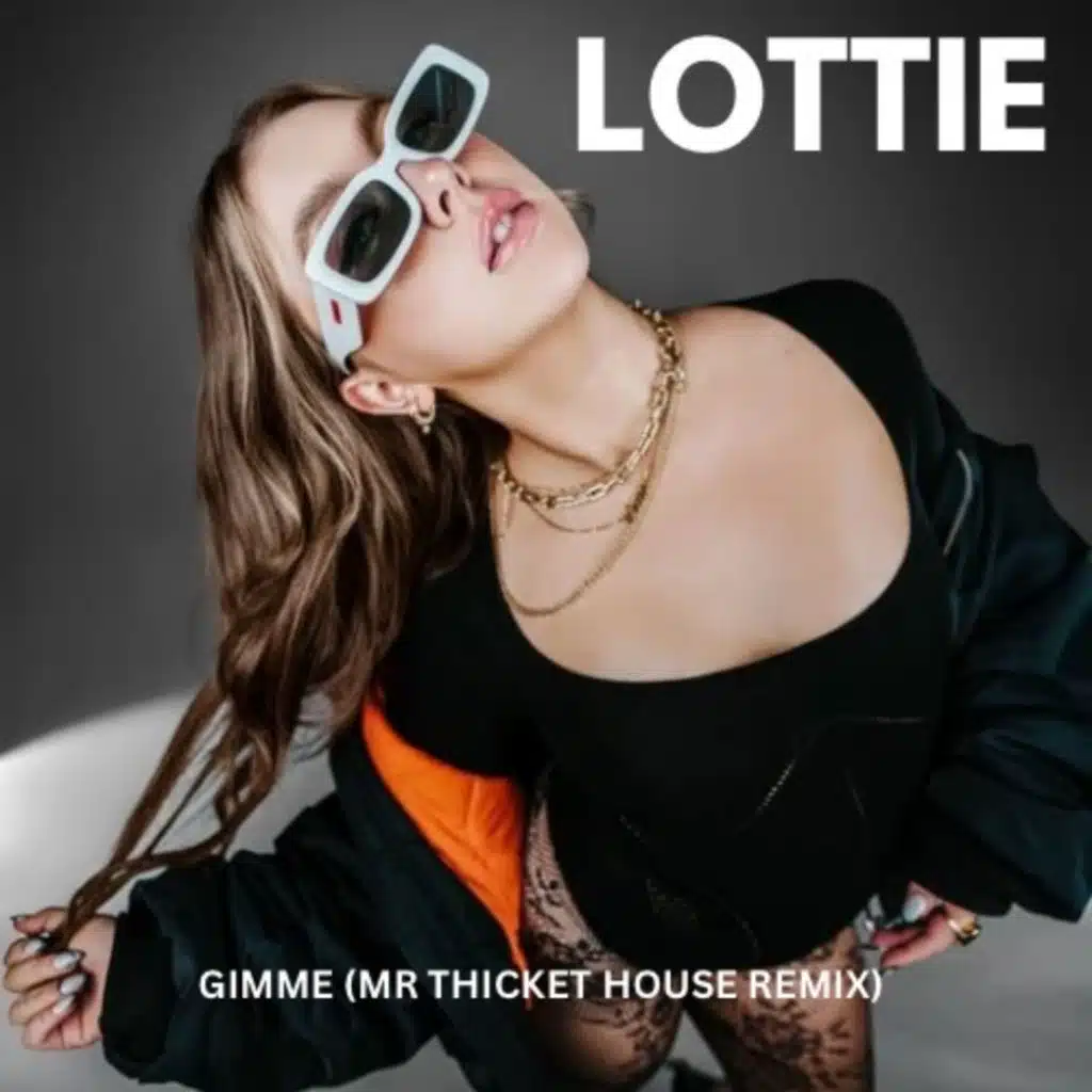 Gimme (Mr Thicket House Remix)