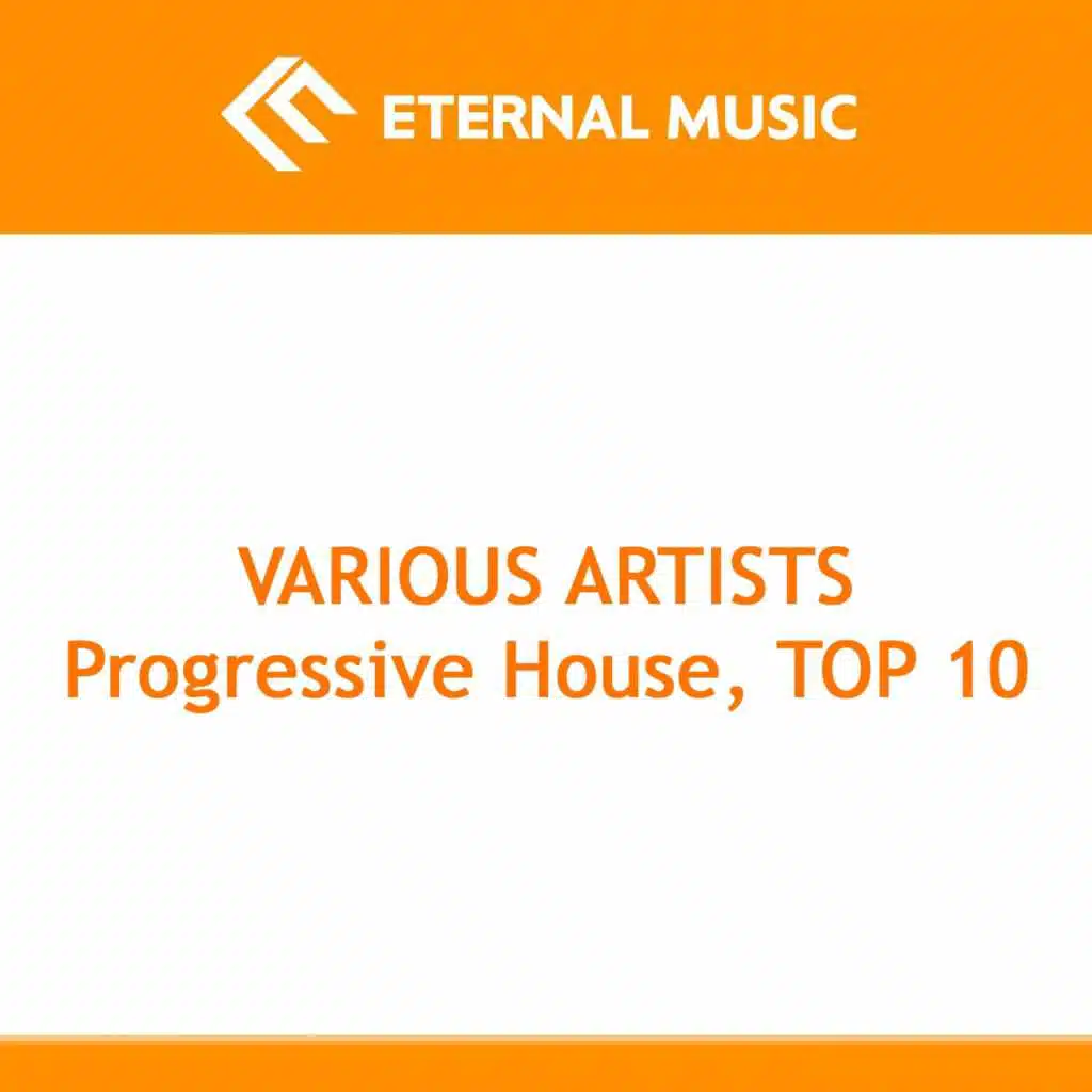 Progressive House - Top 10, Vol. 1