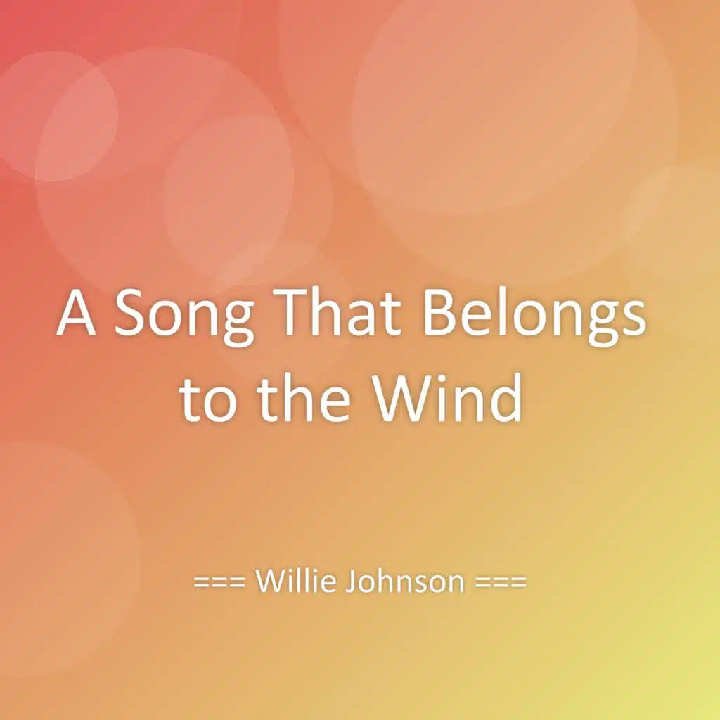 A Song That Belongs to the Wind