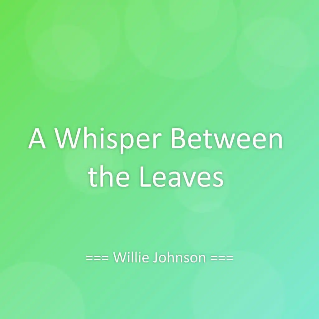A Whisper Between the Leaves