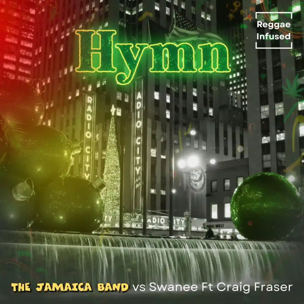 Hymn- Reggae Infused (Reggae EDM Radio Edit) [feat. Swanee & Craig Fraser]