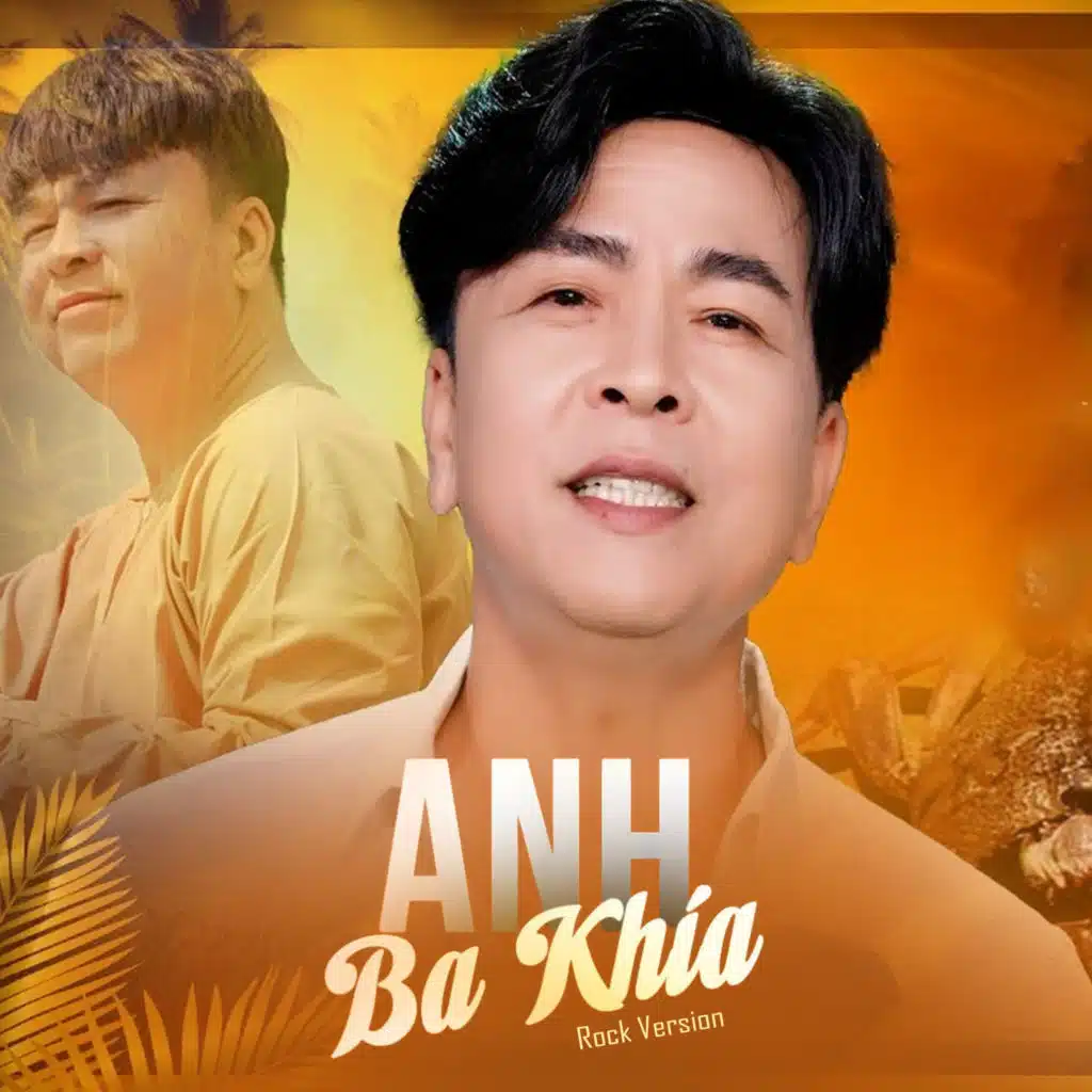 Anh Ba Khía ((Rock Version))
