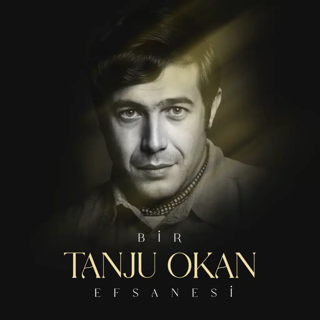 Bir Dost Bulamadım (Bir Tanju Okan Efsanesi)