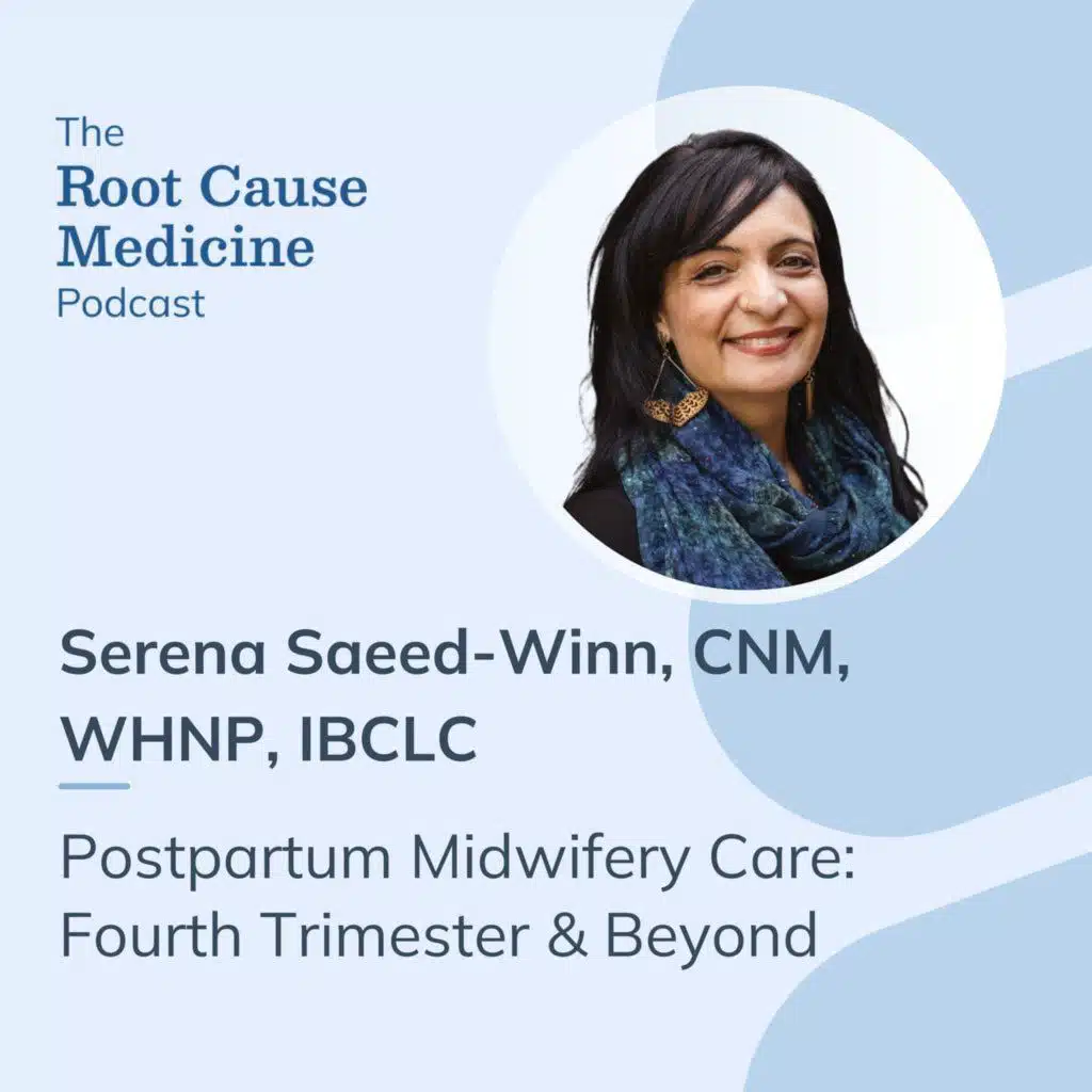 Postpartum Midwifery Care: Fourth Trimester & Beyond with Serena Saeed-Winn, CNM, WHNP, IBCLC