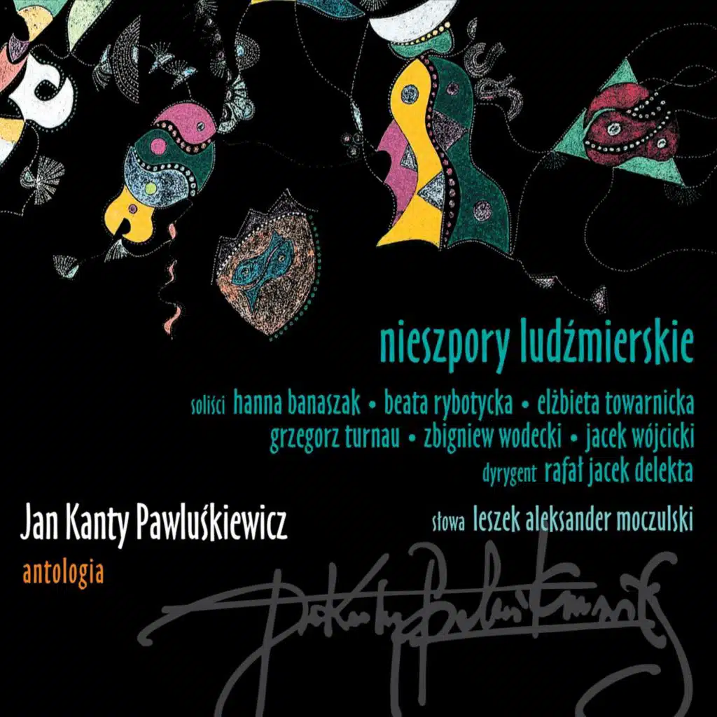 Jan Kanty Pawluśkiewicz: Antologia Vol. 10 - Nieszpory Ludźmierskie