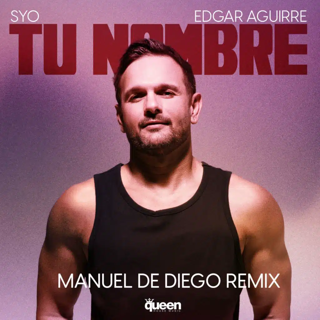 Tu Nombre (Manuel De Diego Remix)