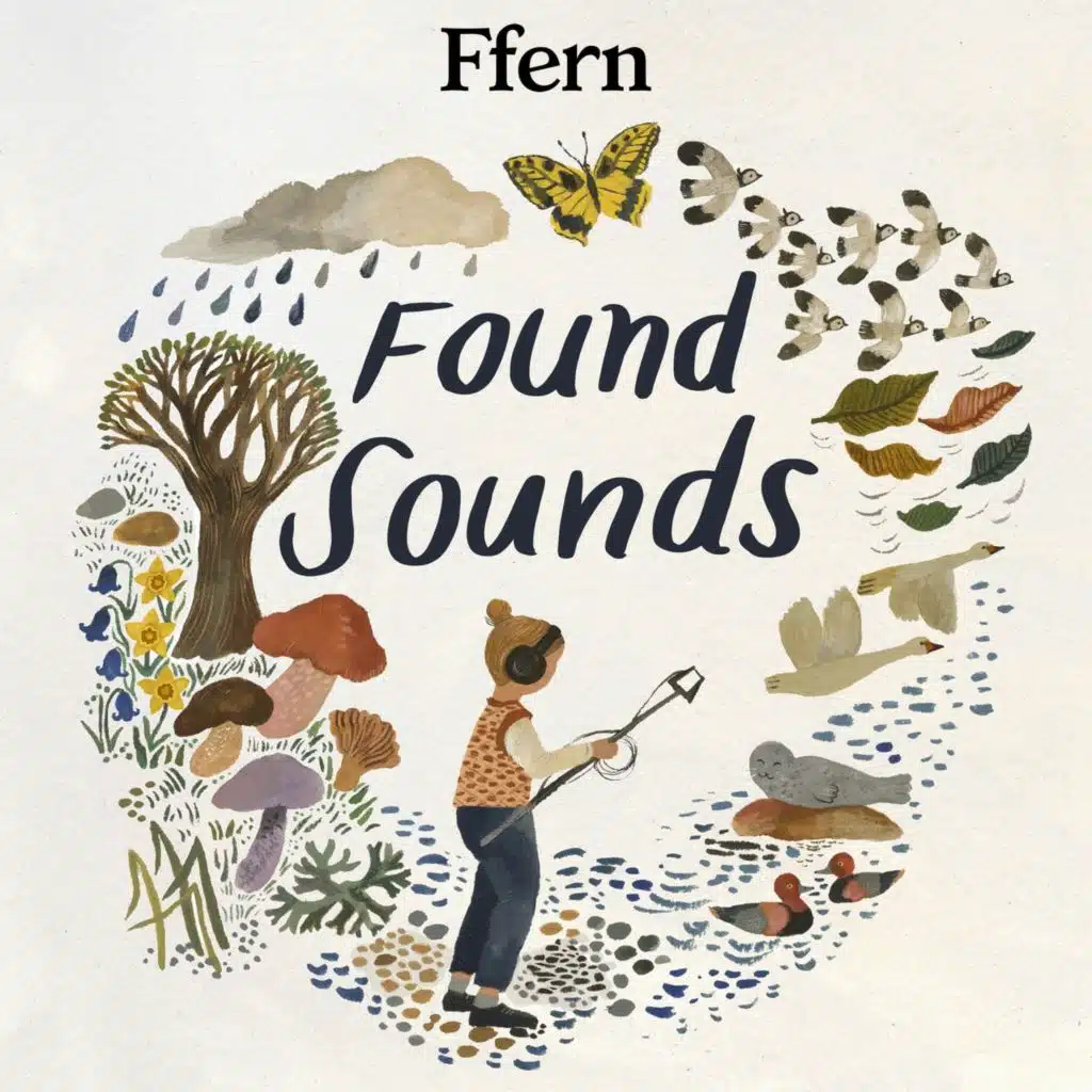 Found Sound for August: Martha & Ella Webb