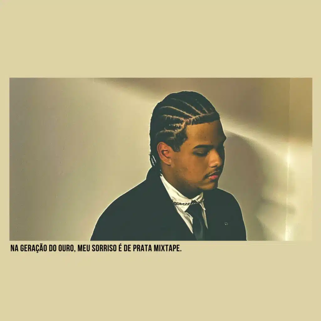 Na Geração do Ouro, Meu Sorriso é de Prata Mixtape