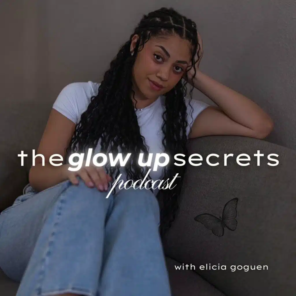 The Glow Up Secrets