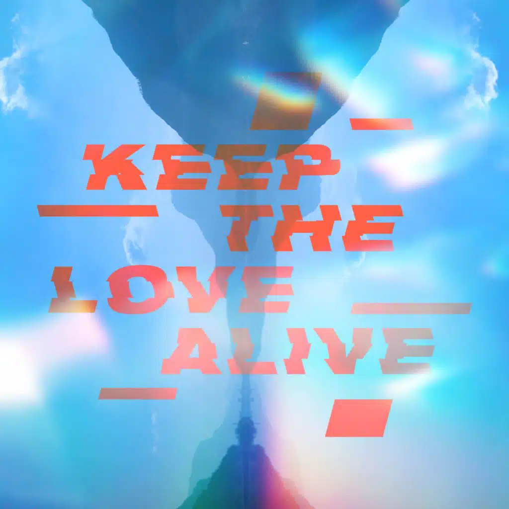 Keep The Love Alive (Extended Mix)
