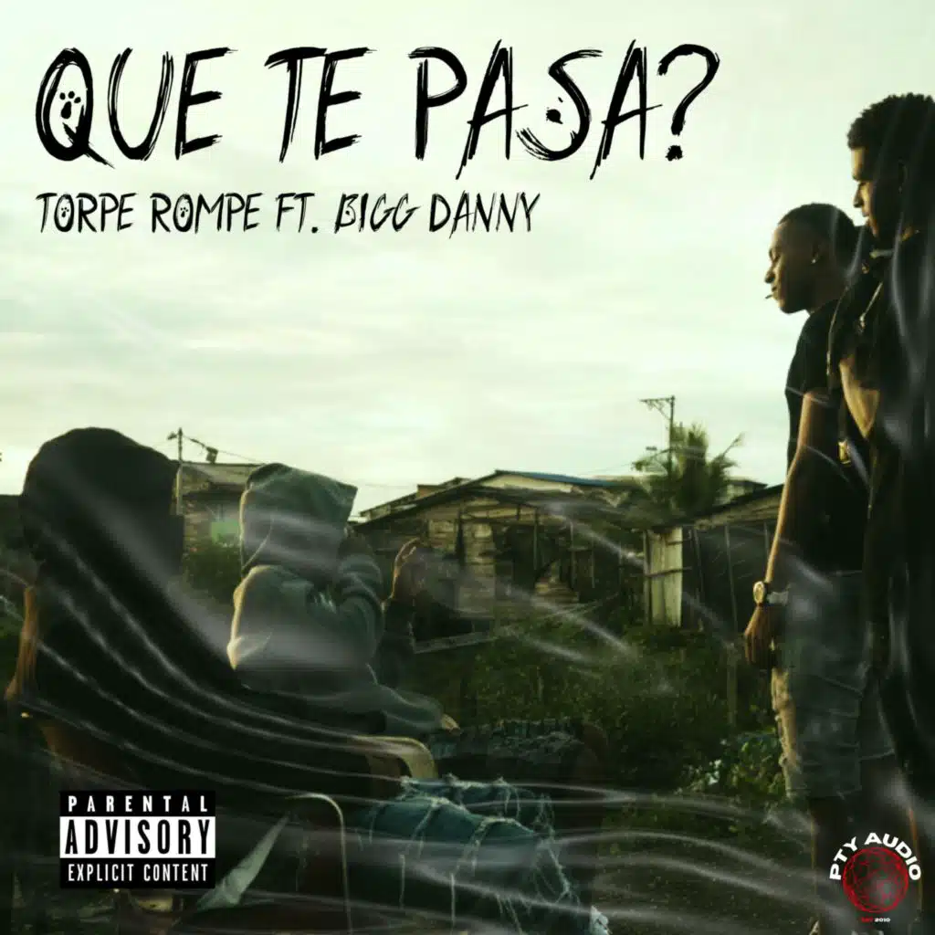 Bigg Danny, Torpe Rompe & Pty Audio