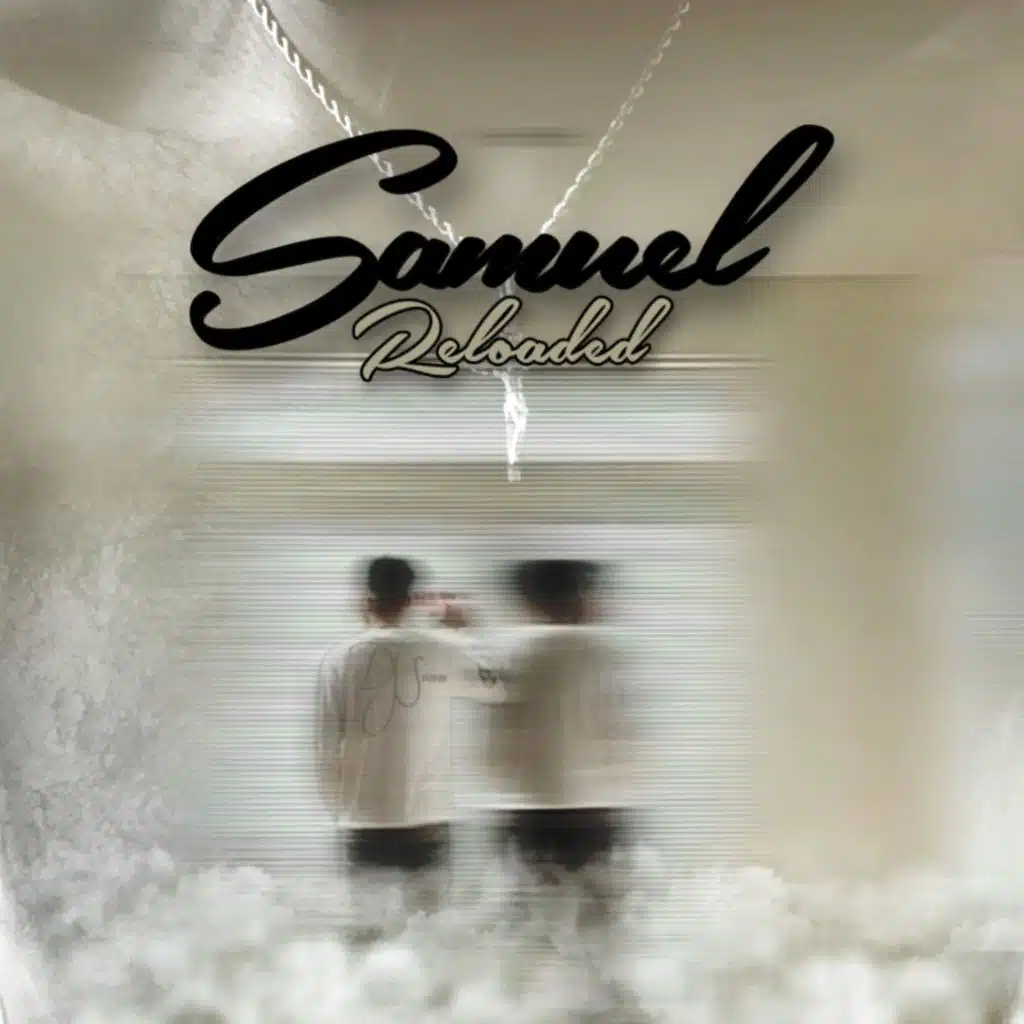 Samuel (Reloaded)