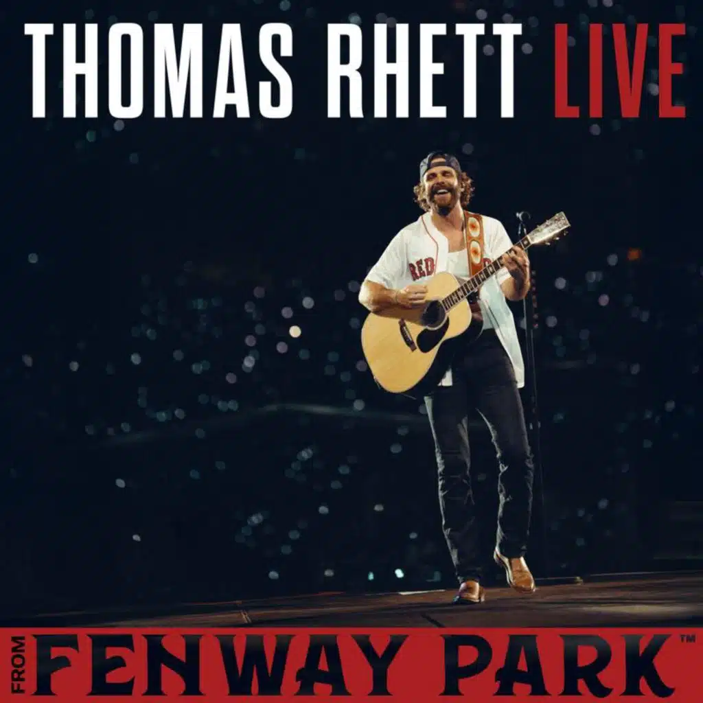 Thomas Rhett Live From Fenway Park
