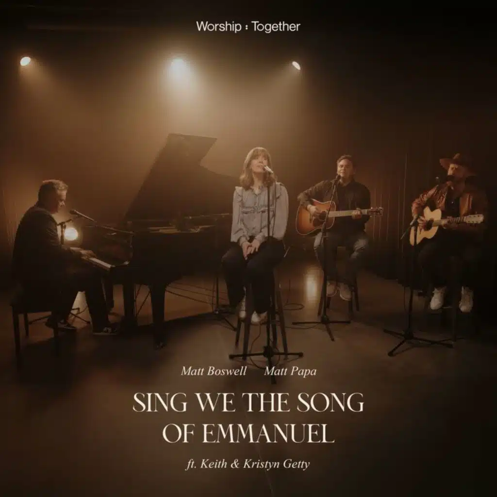 Sing We The Song of Emmanuel (feat. Keith & Kristyn Getty)