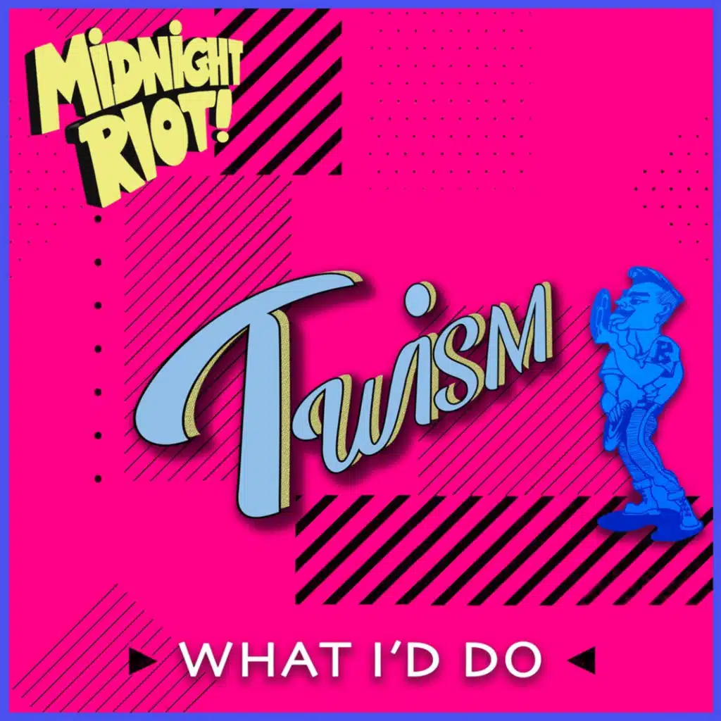 What I'd Do (Radio Mix)
