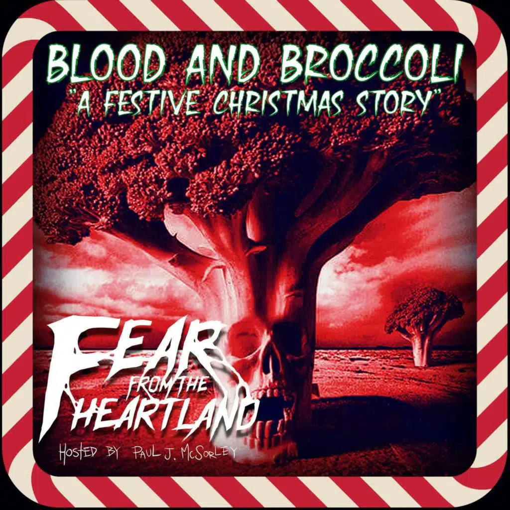S3E24: Blood and Broccoli - Fear From The Heartland