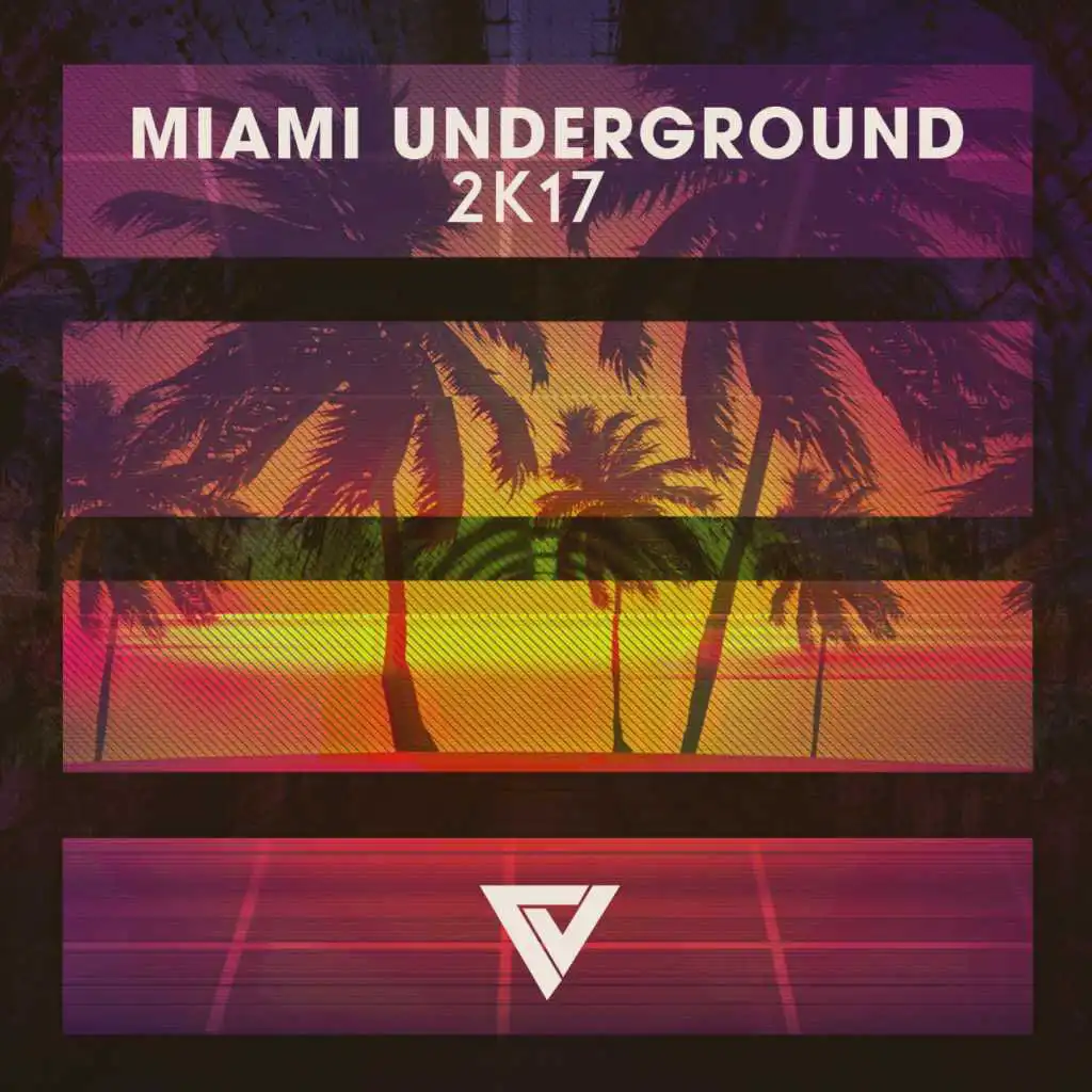 Miami Underground 2K17