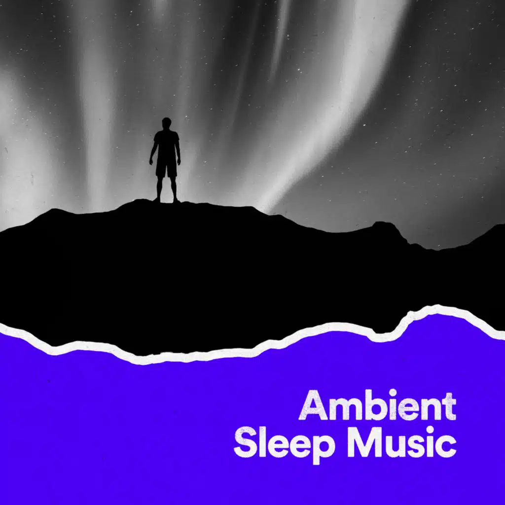 Ambient Sleep Music