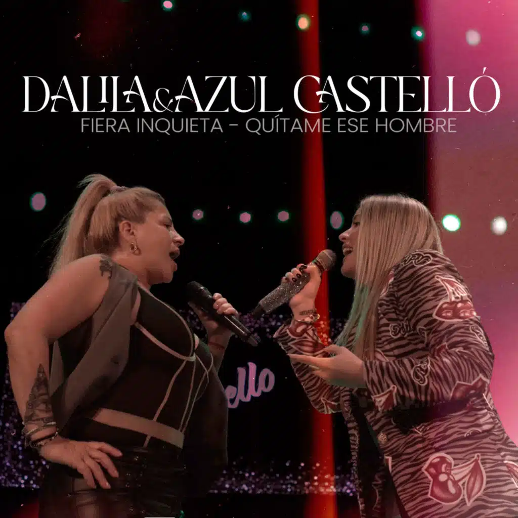 Fiera inquieta / Quitame ese hombre (En Vivo)