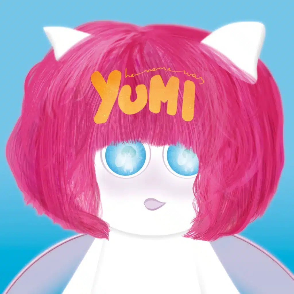 HER NAME WAS YUMI (DELUXE)