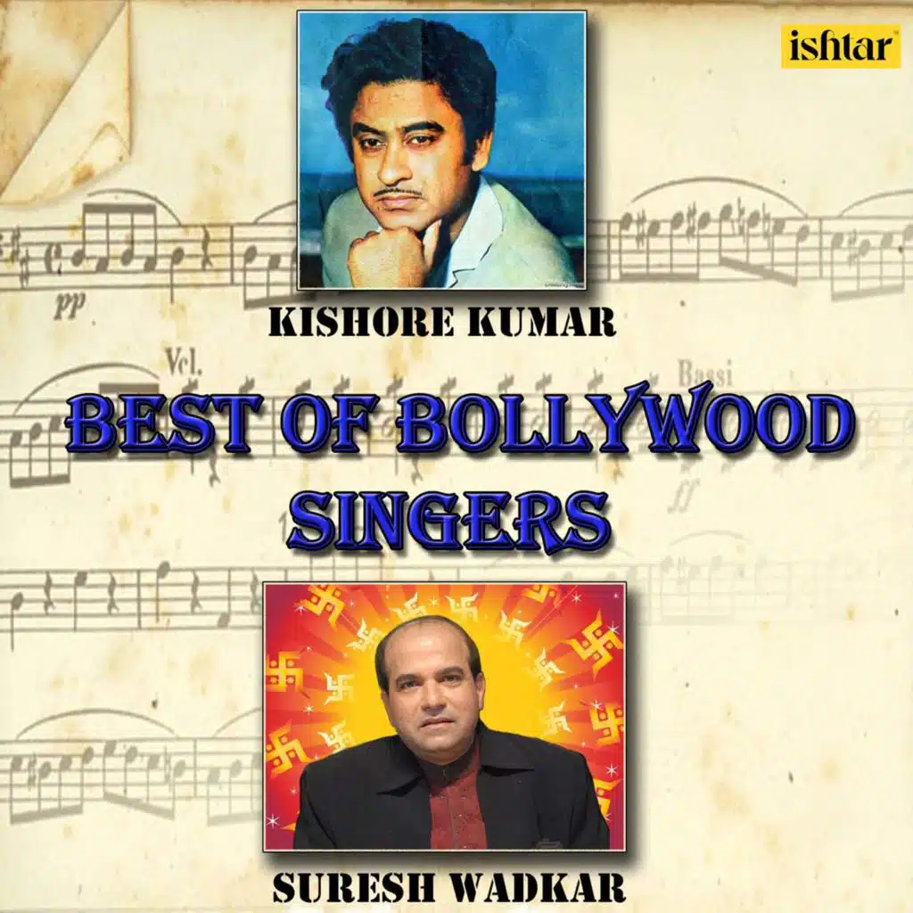 Best of Bollywood Singers - Kishore Kumar & Suresh Wadkar