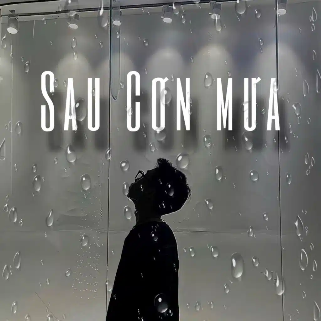Sau Cơn Mưa (feat. Kariot)