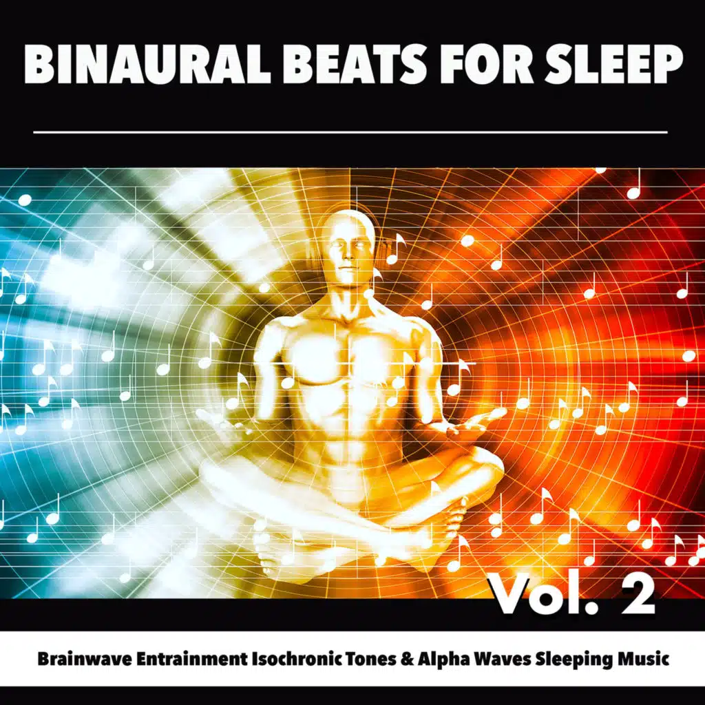Binaural Beats For Sleep Brainwave Entrainment Isochronic Tones & Alpha Waves Sleeping Music, Vol. 2