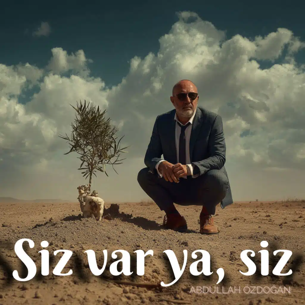 Siz Var Ya Siz (Şiir)
