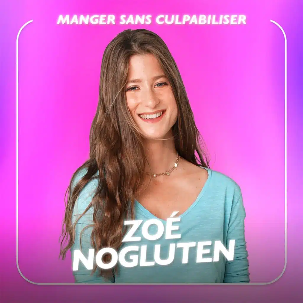 Le piège invisible de la “bonne alimentation” avec Zoé No Gluten