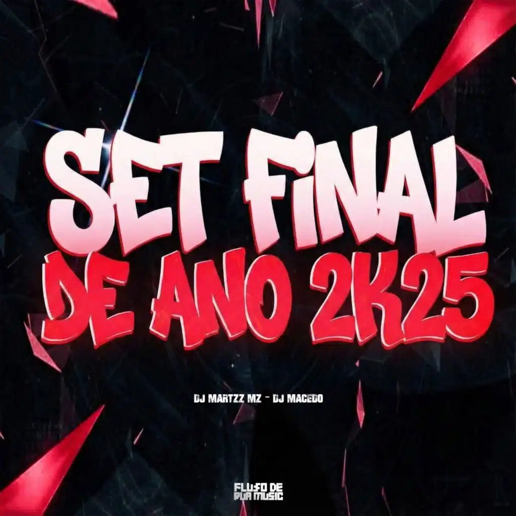 Set Final de Ano 2K25 (feat. mc prtSc, MC FLAVINHO, MC 7BELO & mc bn)
