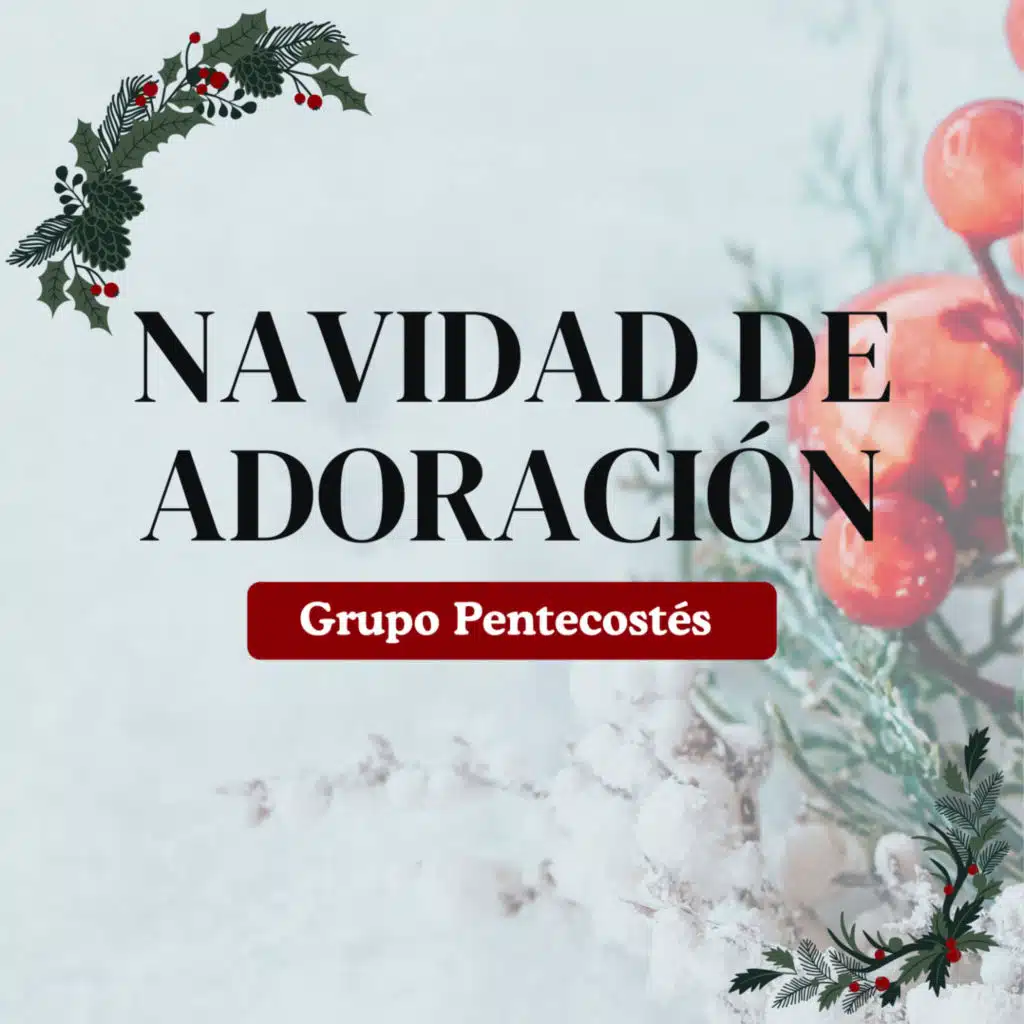Grupo Pentecostes, Música Cristiana & Alabanzas Cristianas