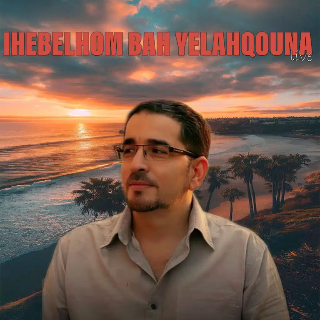 Ihebelhom Bah Yelahqouna (Live)