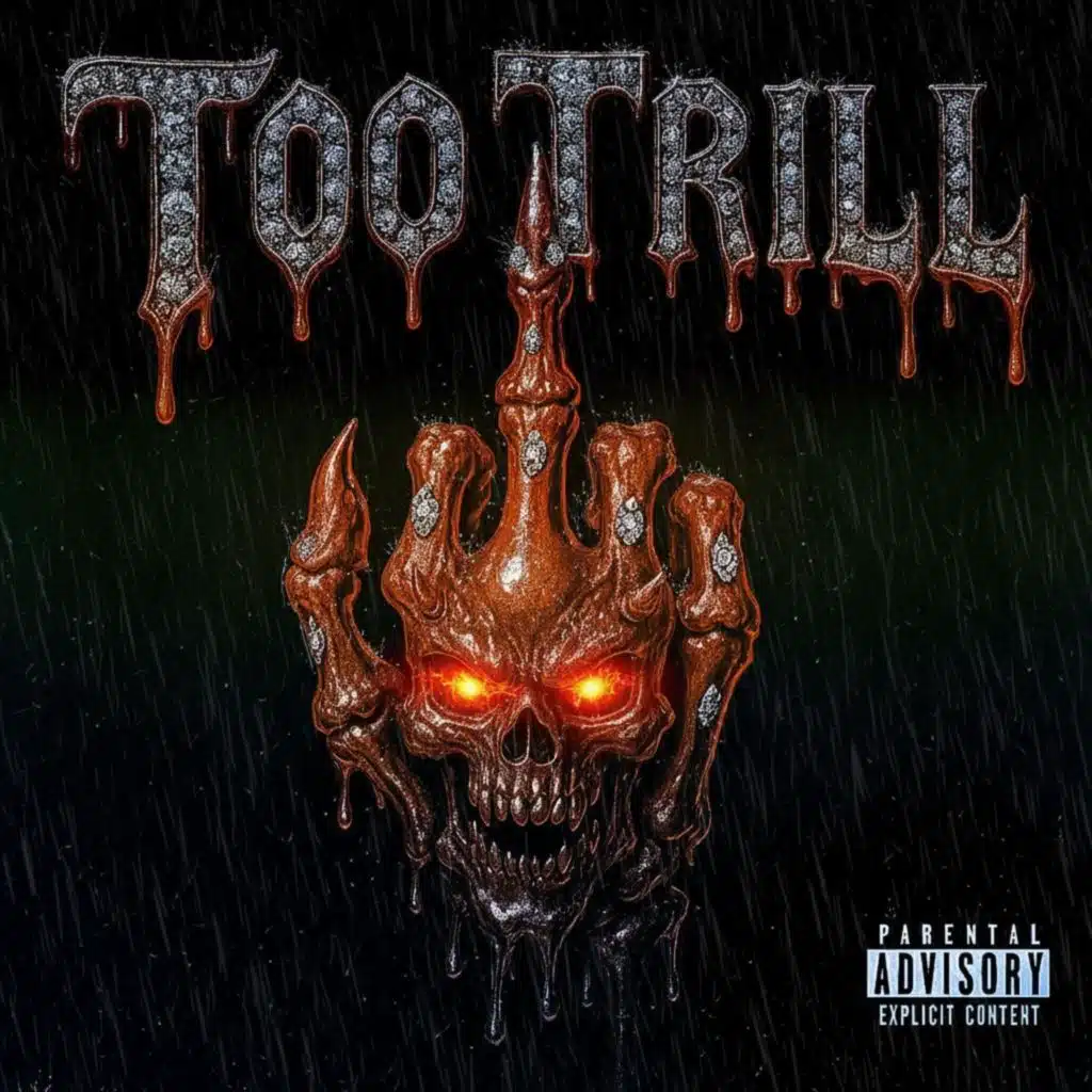 Too Trill
