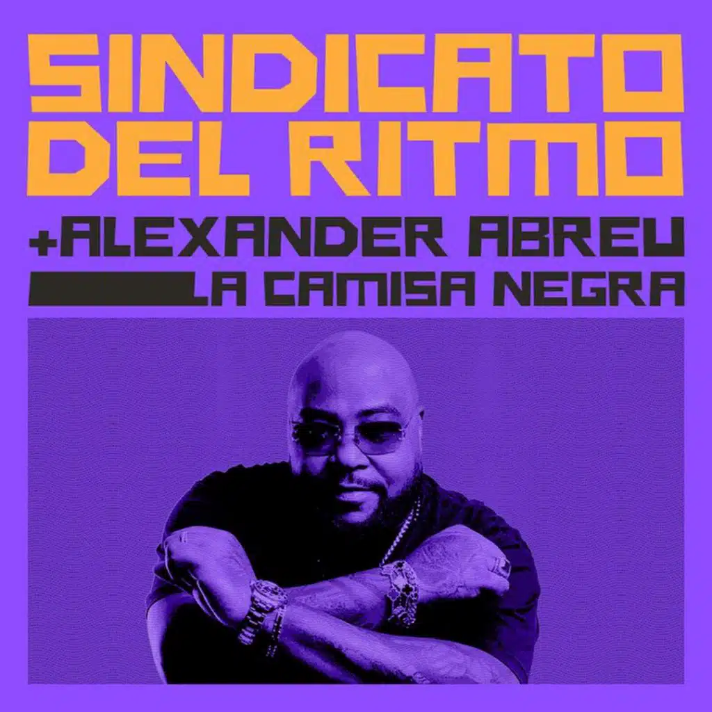 Sindicato Del Ritmo & Alexander Abreu