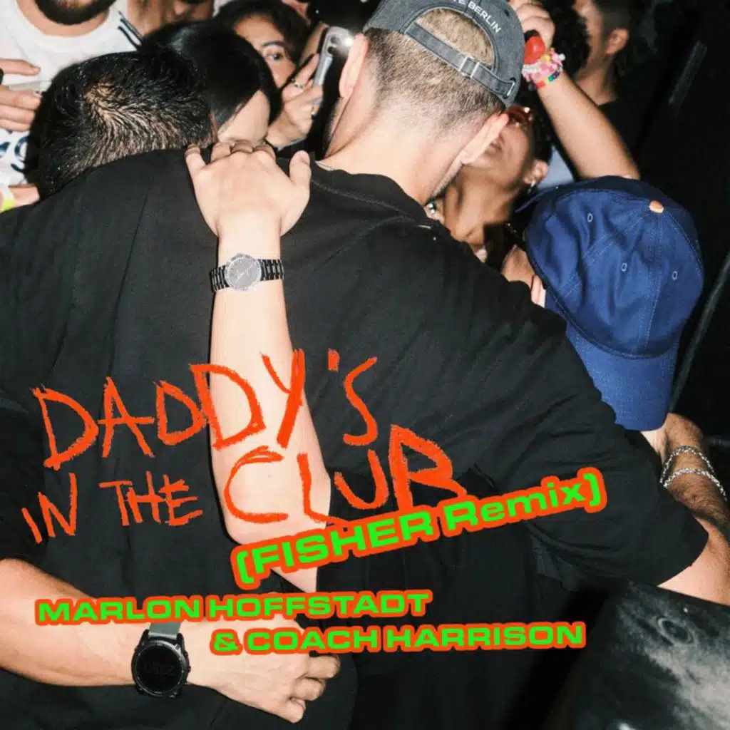 Daddy's In The Club (FISHER Remix)
