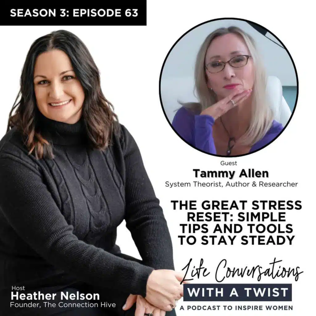The Great Stress Reset: Simple Tips and Tools to Stay Steady with Tammy Allen