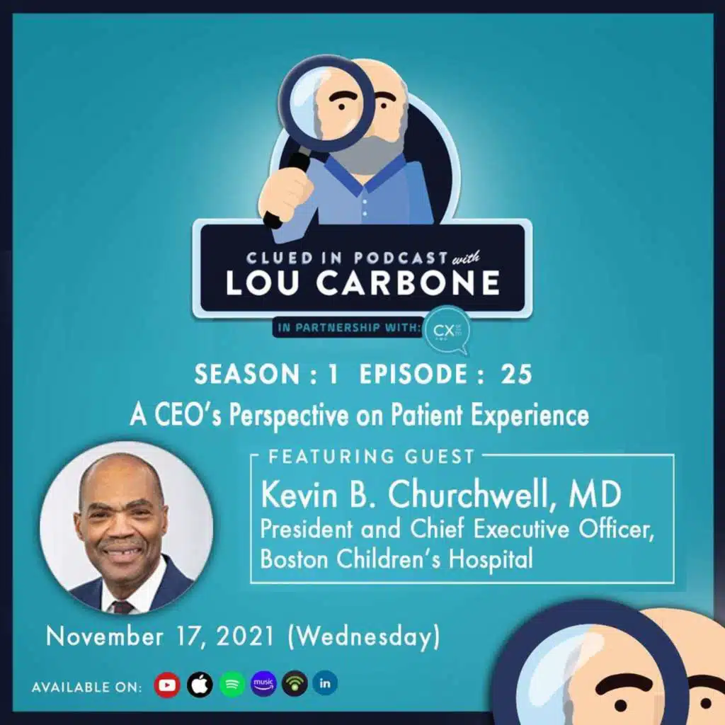 Dr. Kevin Churchwell: A CEO’s Perspective on Patient Experience
