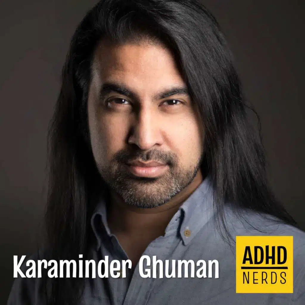 Karaminder Ghuman: ADHD and the Minimum Level of Chaos