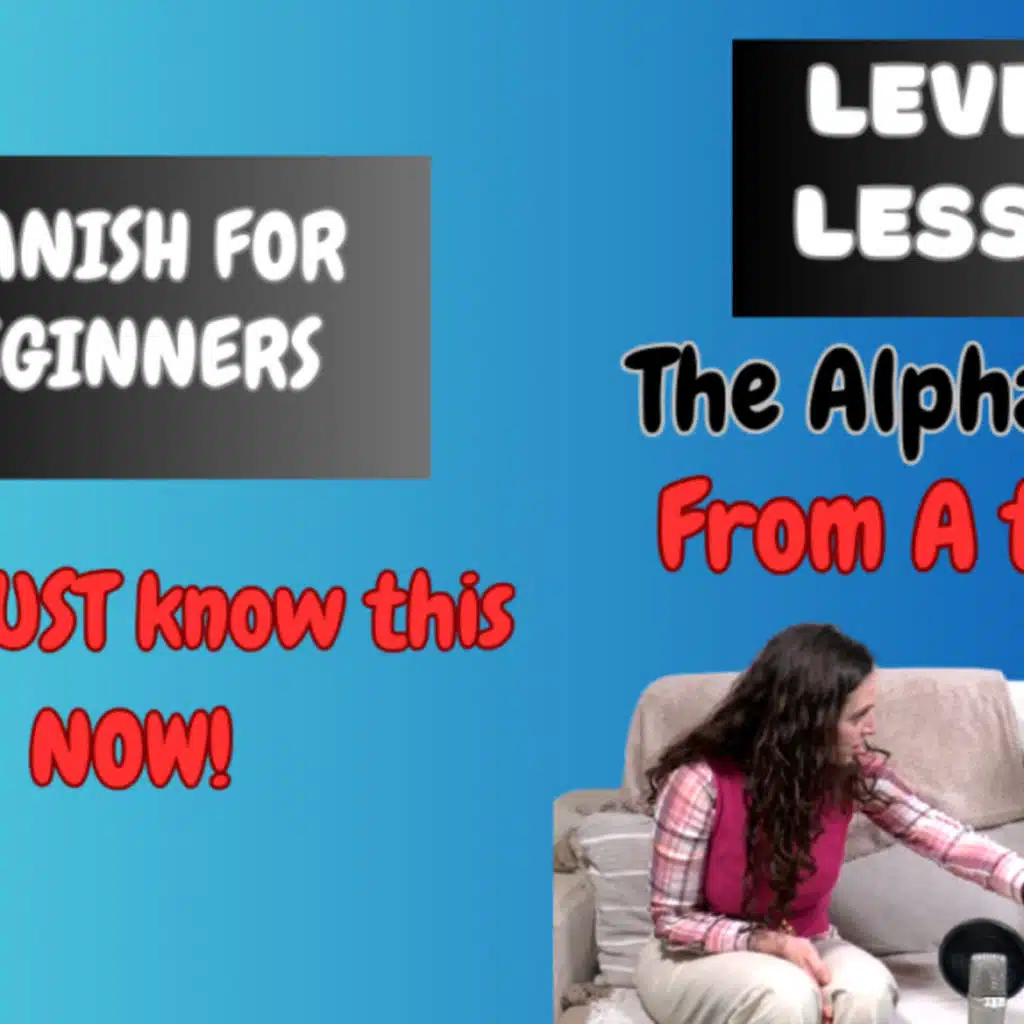 2 NEW Beginners Must Know Spanish Alphabet A-G