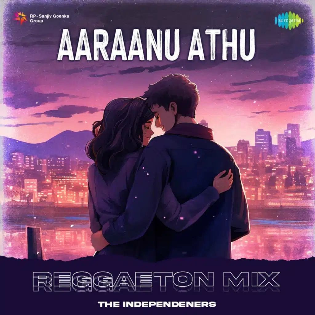 Aaraanu Athu (Reggaeton Mix) [feat. The Independeners]