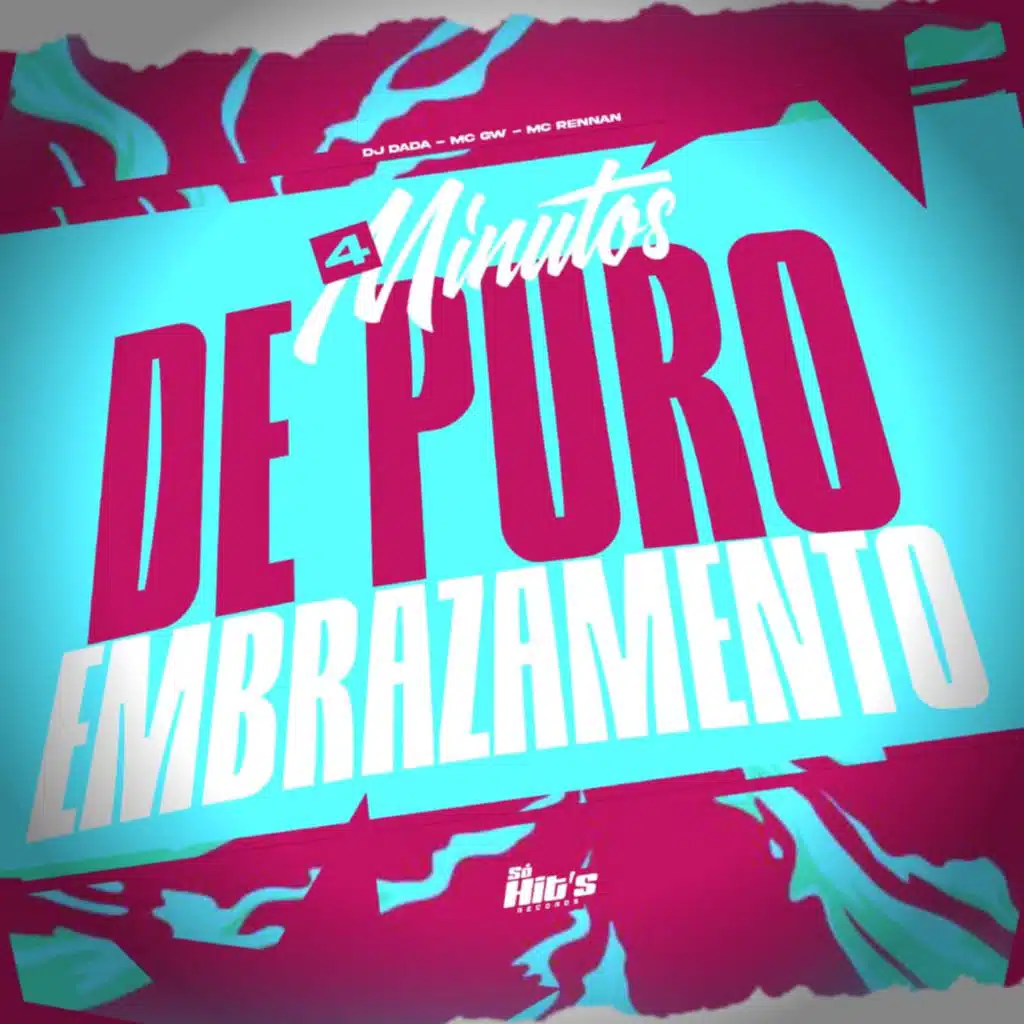 4 Minutos e Puro Embrazamento