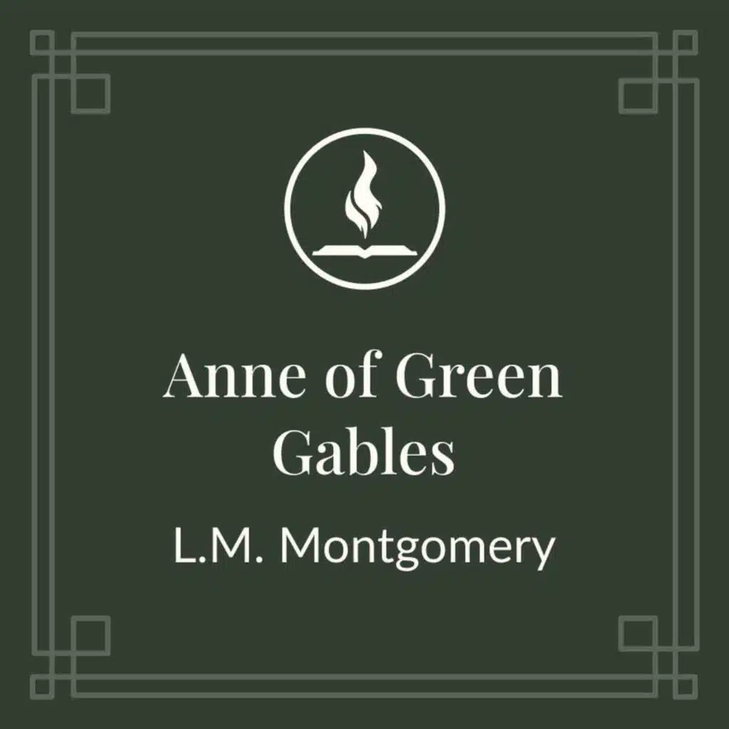 Read With Me: Anne of Green Gables by L. M. Montgomery